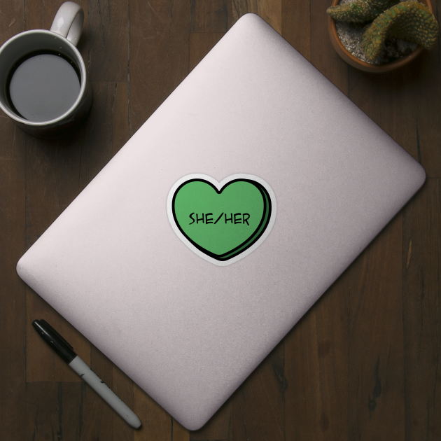 Pronoun She/Her Conversation Heart in Green by Art Additive